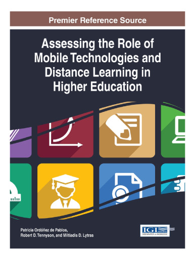 Assessing the Role of Mobile Technologies and Distance Learning in Higher Education