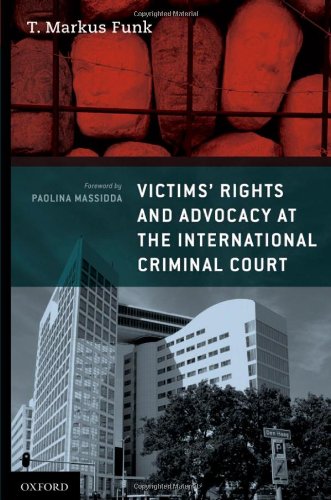 Victims' Rights and Advocacy at the International Criminal Court