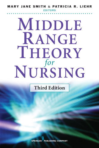 Middle Range Theory for Nursing: Third Edition