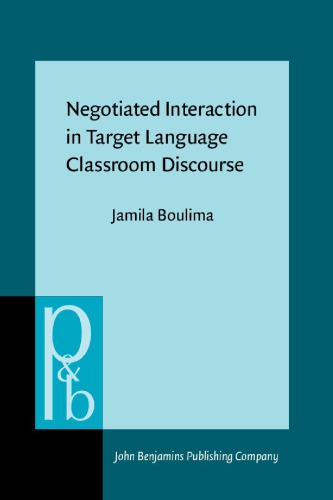 Negotiated Interaction in Target Language Classroom Discourse