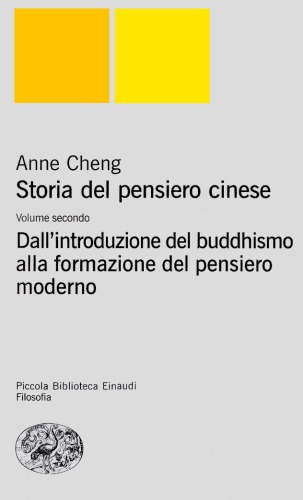 Storia del pensiero cinese. Dall'introduzione del buddhismo alla formazione del pensiero moderno