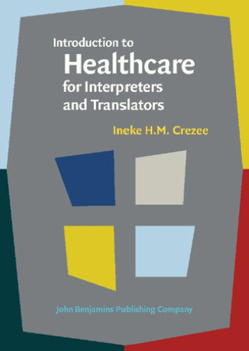 Introduction to Healthcare for Interpreters and Translators