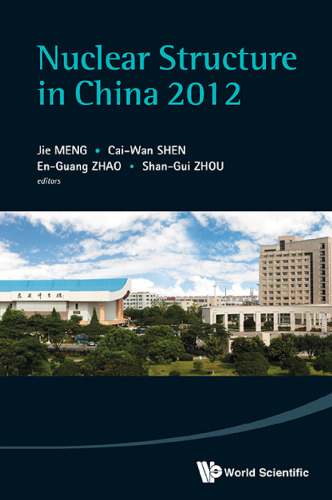 Nuclear Structure in China 2012: Proceedings of the 14th National Conference on Nuclear Structure in China