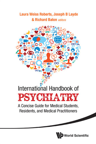 International Handbook of Psychiatry - A Concise Guide for Medical Students, Residents, and Medical Practitioners