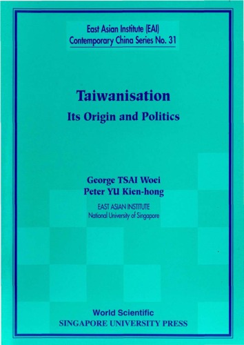 Taiwanisation: Its Origin & Politics