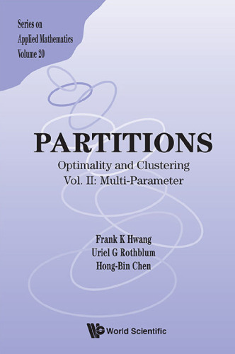 Partitions : Optimality and Clustering : Vol II: Multi-Parameter