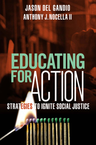Educating for Action: Strategies to Ignite Social Justice