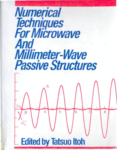 Numerical Techniques for Microwave and Millimeter-Wave Passive Structures