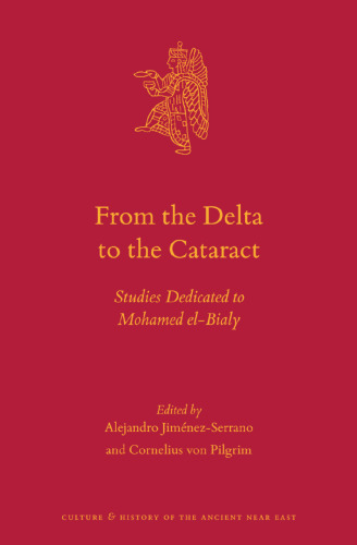 From the Delta to the Cataract: Studies Dedicated to Mohamed El-Bialy