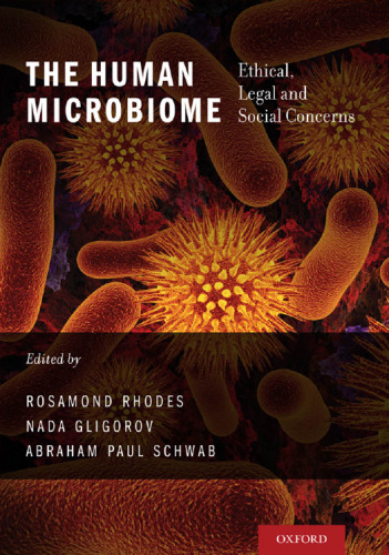 The Human Microbiome: Ethical, Legal and Social Concerns