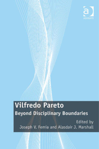 Vilfredo Pareto: Beyond Disciplinary Boundaries
