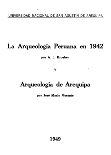 La arqueología peruana en 1942; Arqueología de Arequipa