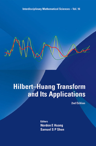 Hilbert Huang Transform and Its Applications: 2nd Edition