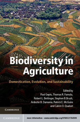 Biodiversity in Agriculture: Domestication, Evolution, and Sustainability