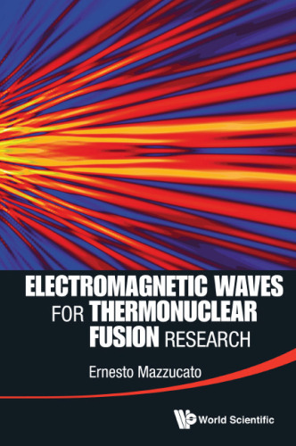 Electromagnetic Waves for Thermonuclear Fusion Research