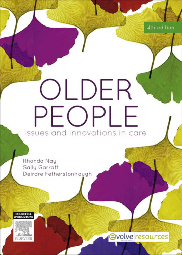 Older People: Issues and Innovations in Care, 4e