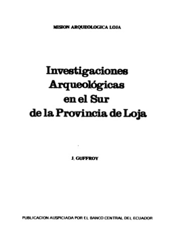 Investigaciones Arqueológicas en el Sur de la Provincia de Loja