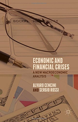 Economic and Financial Crises: A New Macroeconomic Analysis