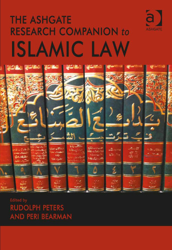 The Ashgate Research Companion to Islamic Law