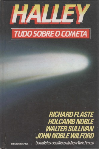 Halley - Tudo Sobre o Cometa