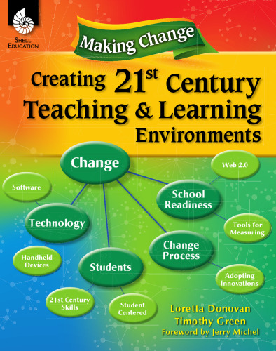 Creating a 21st Century Teaching and Learning Environment
