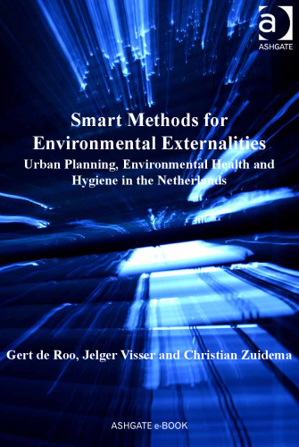 Smart Methods for Environmental Externalities: Urban Planning, Environmental Health and Hygiene in the Netherlands