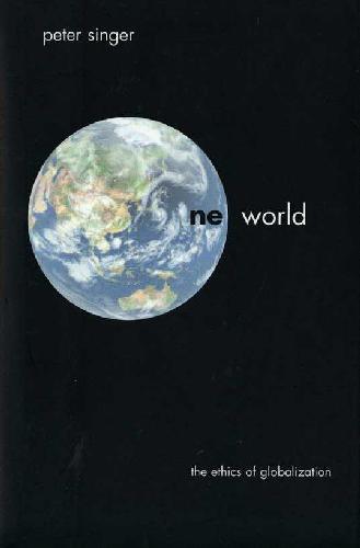One World: The Ethics of Globalization