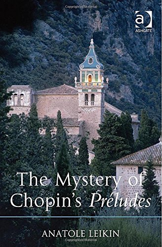 The Mystery of Chopin's Préludes