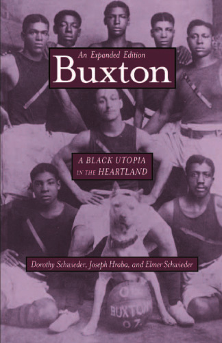 Buxton: A Black Utopia in the Heartland