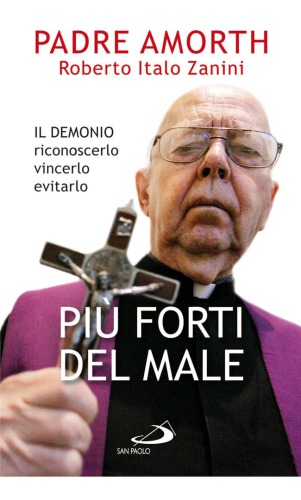 Più forti del male