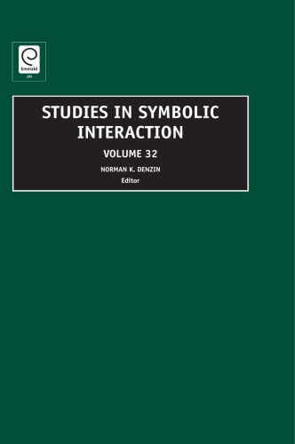 Studies in Symbolic Interaction, Vol. 32