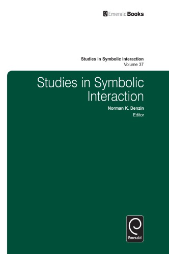 Studies in Symbolic Interaction, Vol. 37