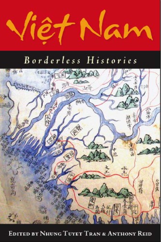 Viet Nam: Borderless Histories