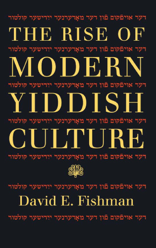 The Rise of Modern Yiddish Culture