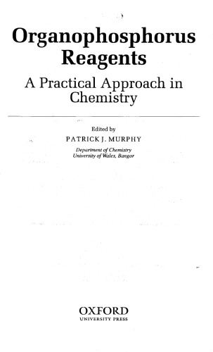 Organophosphorus reagents. A practical approach in chemistry