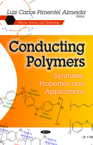 Conducting Polymers: Synthesis, Properties and Applications