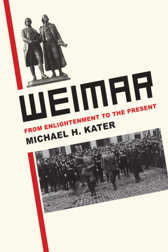 Weimar: From Enlightenment to the Present