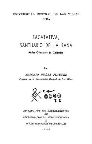 Facatativa, santuario de la Rana. Andes orientales de Colombia