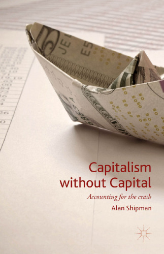 Capitalism without Capital: Accounting for the crash