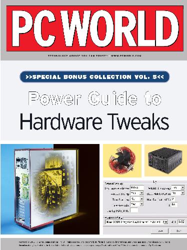 [Magazine] PC World. Special Bonus Collection. Vol.54: Power Guide to Hardware Tweaks