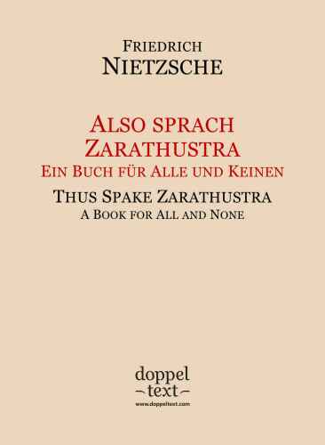 Also sprach Zarathustra / Thus Spake Zarathustra - Bilingual German-English Edition / Zweisprachig Deutsch-Englisch (German Edition)