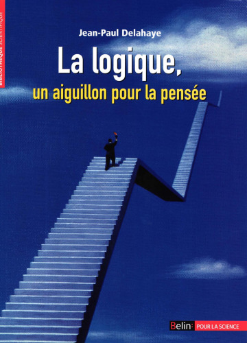 La Logique, un aiguillon pour la pensée