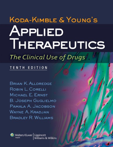 Koda-Kimble and Young’s applied therapeutics: the clinical use of drugs