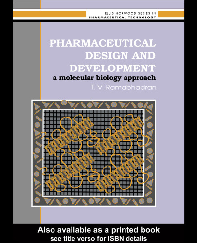 Pharmaceutical Design and Development. A Molecular Biology Approach