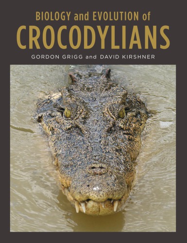 Biology and Evolution of Crocodylians