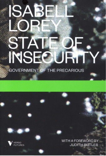 State of Insecurity: Government of the Precarious