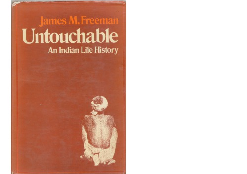 Untouchable: An Indian Life History
