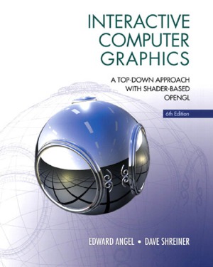 Interactive Computer Graphics  A Top-Down Approach with Shader-Based OpenGL