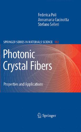 Photonic Crystal Fibers: Properties and Applications, Vol. 102