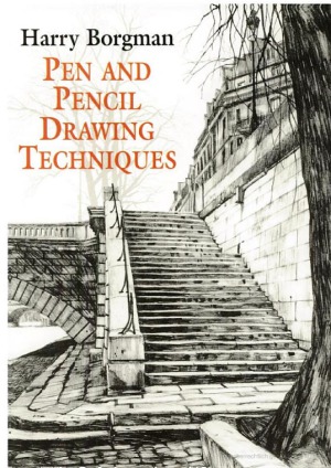 Pen and Pencil Drawing Techniques
